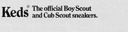Keds The official Boy Scout and Cub Scout sneakers.