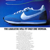 Nike Liberator “THE LIBERATOR WILL FIT ONLY ONE WOMAN.”