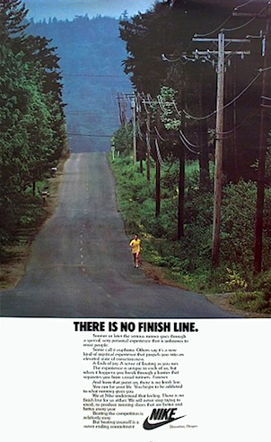 Nike "THERE IS NO FINISH LINE."