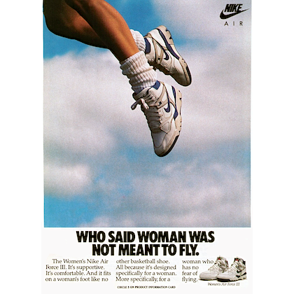 Nike Women's Air Force III “WHO SAID WOMAN WAS NOT MEANT TO FLY.”